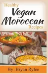 Healthy Vegan Moroccan Recipes cover