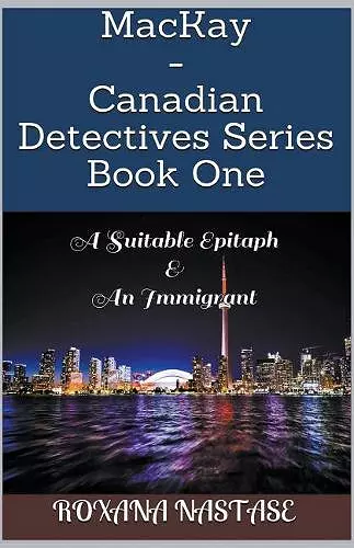 MacKay - Canadian Detectives Series Book One cover