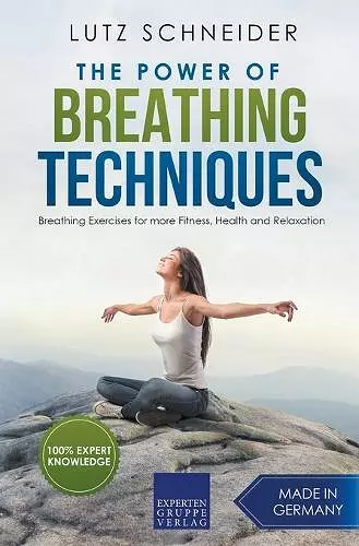 The Power of Breathing Techniques - Breathing Exercises for more Fitness, Health and Relaxation cover