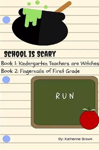 School is Scary - Book 1 & Book 2 cover