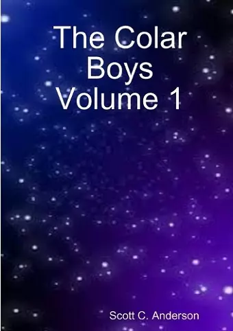 The Colar Boys Volume 1 cover