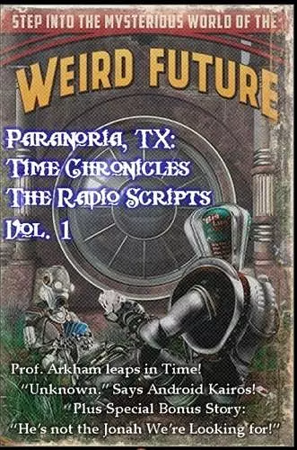 Paranoria, TX - Time Chronicles Vol. 1 cover