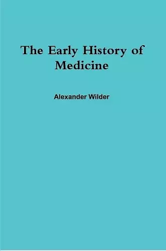 The Early History of Medicine cover