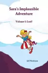 Sara's Implausible Adventure Volume 1 cover