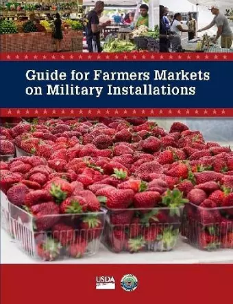 Guide for Farmers Markets on Military Installations cover