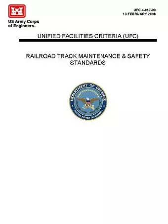 Railroad Track Maintenance and Safety Standards - Unified Facilities Criteria (UFC) cover