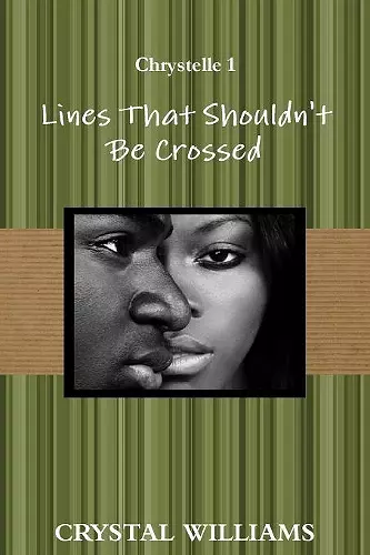 Lines That Shouldn't Be Crossed, Chrystelle 1 cover