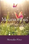 Metamorfosis, un nuevo amanecer cover