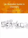 An Illustrated Guide to Chemistry cover