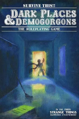 Dark Places And Demogorgons (Soft Cover) cover