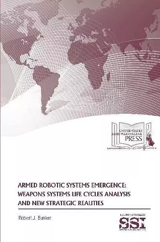 Armed Robotic Systems Emergence cover