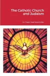 The Catholic Church and Judaism cover