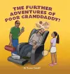 The Further Adventures of Poor Granddaddy cover