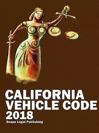 California Vehicle Code 2018 cover