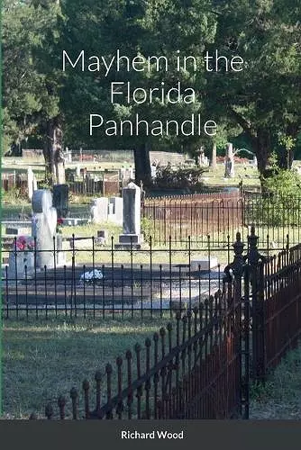 Mayhem in the Florida Panhandle cover