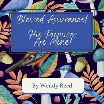 Blessed Assurance! His Promises Are Mine! cover