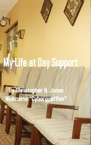 My Life at Day Support cover