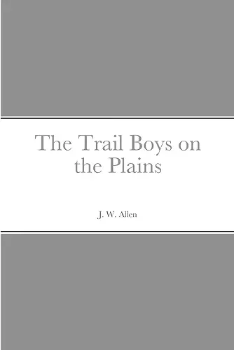 The Trail Boys on the Plains cover