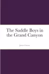 The Saddle Boys in the Grand Canyon cover