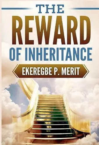 The Reward of Inheritance cover