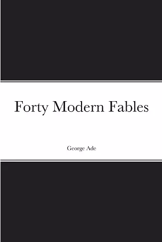 Forty Modern Fables cover