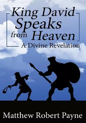 King David Speaks from Heaven cover