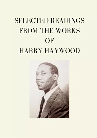 Selected Readings from the Works of Harry Haywood cover