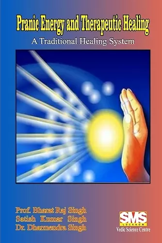 Pranic Energy and Therapeutic Healing cover