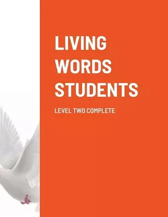 Living Words Students Level Two Complete cover