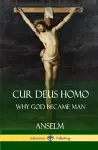 Cur Deus Homo cover