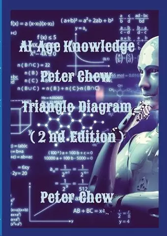 AI Age Knowledge. Peter Chew Triangle Diagram (2nd Edition) cover