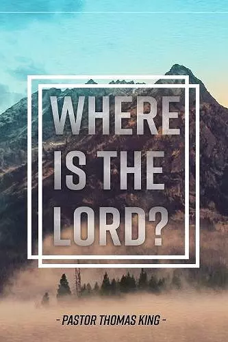 Where Is the Lord cover