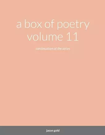 A box of poetry volume 11 cover