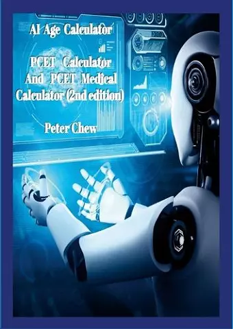 AI Age Calculator PCET Calculator and PCET Medical Calculator (2nd edition) cover