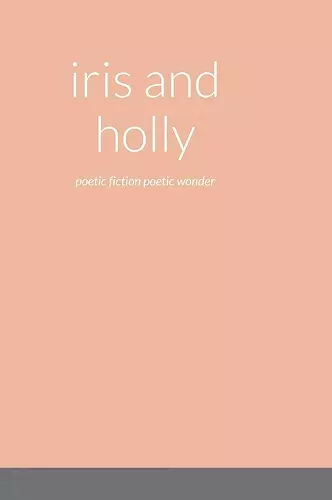 iris and holly cover