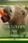 The Golden Ass (Classics of Ancient Roman Literature) cover