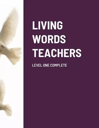 Living Words Teachers Level One Complete cover