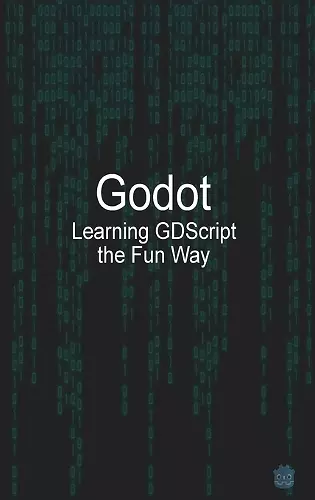 Godot Learning GDScript the Fun Way cover