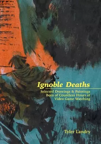 Ignoble Deaths cover