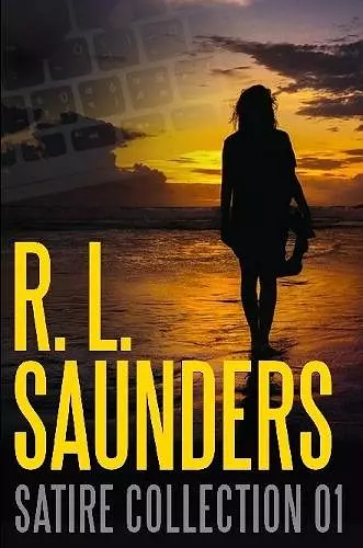 R. L. Saunders Satire Collection 01 cover