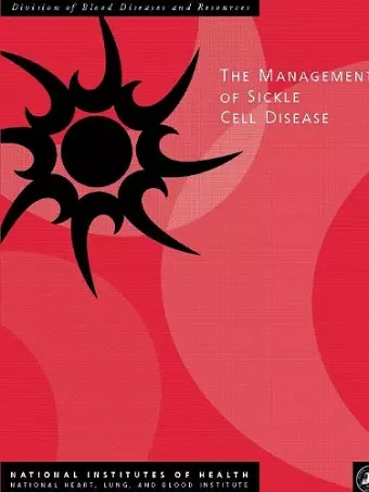 The Management of Sickle Cell Disease cover