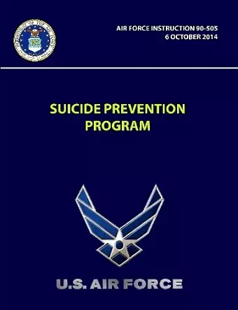 Suicide Prevention Program - Air Force Instruction 90-505 cover