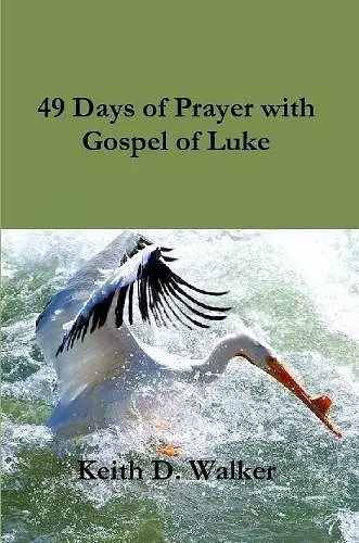 49 Days of Prayer with Gospel of Luke cover