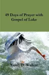 49 Days of Prayer with Gospel of Luke cover