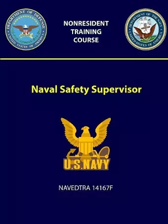 Naval Safety Supervisor - NAVEDTRA 14167F cover