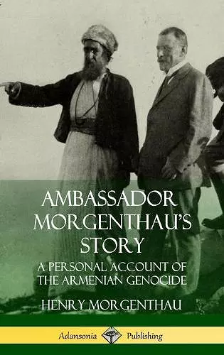 Ambassador Morgenthau's Story cover