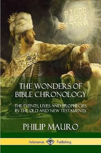 The Wonders of Bible Chronology cover