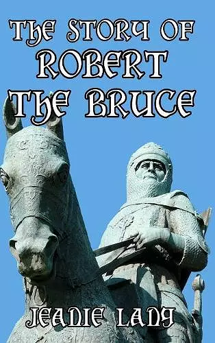 The Story of Robert the Bruce cover