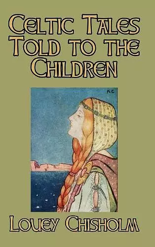 Celtic Tales Told to the Children cover