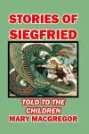 Stories of Siegfried Told to the Children cover